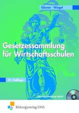 Gesetzessammlung für Wirtschaftsschulen