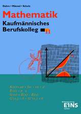 Mathematik. Kaufmännisches Berufskolleg II. (BK II) Baden-Württemberg