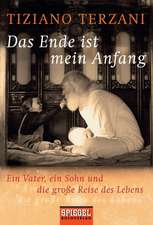 Terzani, T: Ende ist mein Anfang