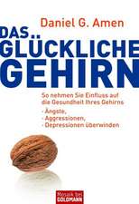 Das glückliche Gehirn