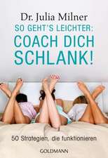 So geht's leichter: Coach dich schlank!