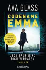 Codename Emma - Jede Spur wird dich verraten