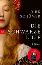 Die schwarze Lilie