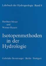 Lehrbuch der Hydrogeologie / Isotopenmethoden in der Hydrologie