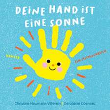 Deine Hand ist eine Sonne