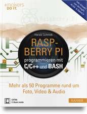 Schmidt, H: Raspberry Pi mit C/C++ und Bash