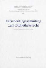 Entscheidungssammlung zum Bibliotheksrecht