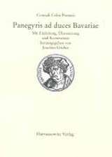 Conradi Celtis Protucii Panegyris ad duces Bavariae