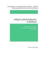 Adlige Landstreitigkeiten in Russland