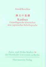 Kanbun - Grundlagen Der Klassischen Sino-Japanischen Schriftsprache: Text- Und Bildteil