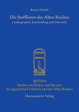 Die Stofflisten Des Alten Reiches: Lexikographie, Entwicklung Und Gebrauch