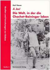 A Jos! Die Welt, in der die Chachet-Baininger leben