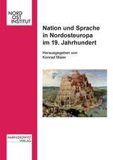 Nation und Sprache in Nordosteuropa im 19. Jahrhundert