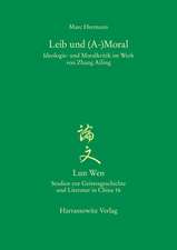 Leib und (A-)Moral