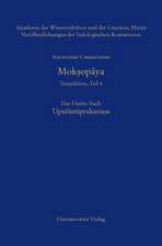 Anonymus Casmiriensis Mok¿opaya. Historisch-kritische Gesamtausgabe Das Fünfte Buch: Upasantiprakara¿a