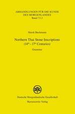 Northern Thai Stone Inscriptions (14th-17th Centuries)