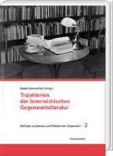 Trajektorien der österreichischen Gegenwartsliteratur