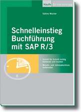 Schnelleinstieg Buchführung mit SAP R/3