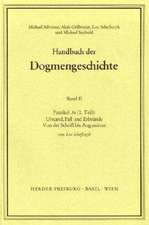 Urstand, Fall und Erbsünde. Von der Schrift bis Augustinus