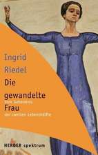 Die gewandelte Frau