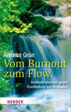 Vom Burnout zum Flow