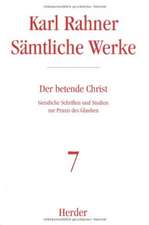 Sämtliche Werke 7. Geistliche Schriften. Von der Not und dem Segen des Gebets