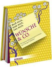 Reiß mich, kleb mich, lies mich! Wünsche & Co.