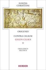 Origenes, Contra Celsum - Gegen Celsus