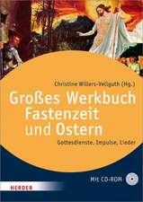 Das große Werkbuch Fastenzeit und Ostern