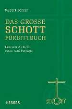 Das große SCHOTT-Fürbittbuch