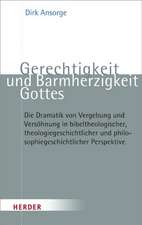 Gerechtigkeit und Barmherzigkeit Gottes