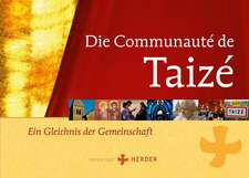 Die Communauté de Taizé