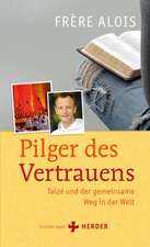 Pilger des Vertrauens