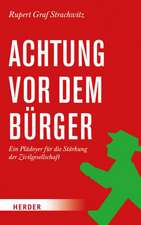 Achtung vor dem Bürger