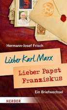 Lieber Karl Marx, lieber Papst Franziskus