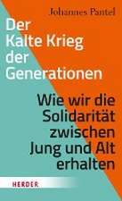 Der Kalte Krieg der Generationen