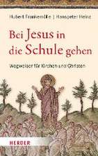 Bei Jesus in die Schule gehen