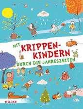 Mit Krippenkindern durch die Jahreszeiten