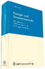 Energie- und Stromsteuerrecht