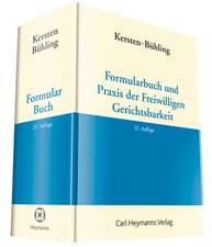 Formularbuch und Praxis der Freiwilligen Gerichtsbarkeit