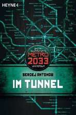 Im Tunnel