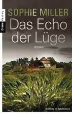 Das Echo der Lüge