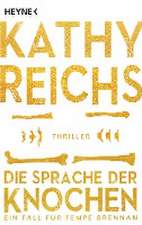 Die Sprache der Knochen