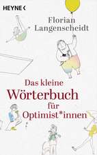 Das kleine Wörterbuch für Optimist*innen