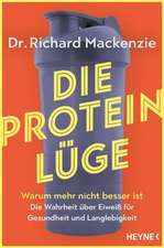 Die Protein-Lüge
