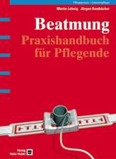 Praxishandbuch Beatmung