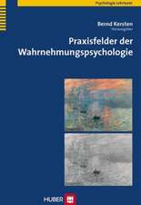 Praxisfelder der Wahrnehmungspsychologie