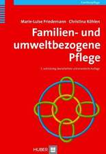 Familien und umweltbezogene Pflege