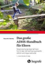 Das große ADHS-Handbuch für Eltern