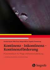 Kontinenz - Inkontinenz - Kontinenzförderung